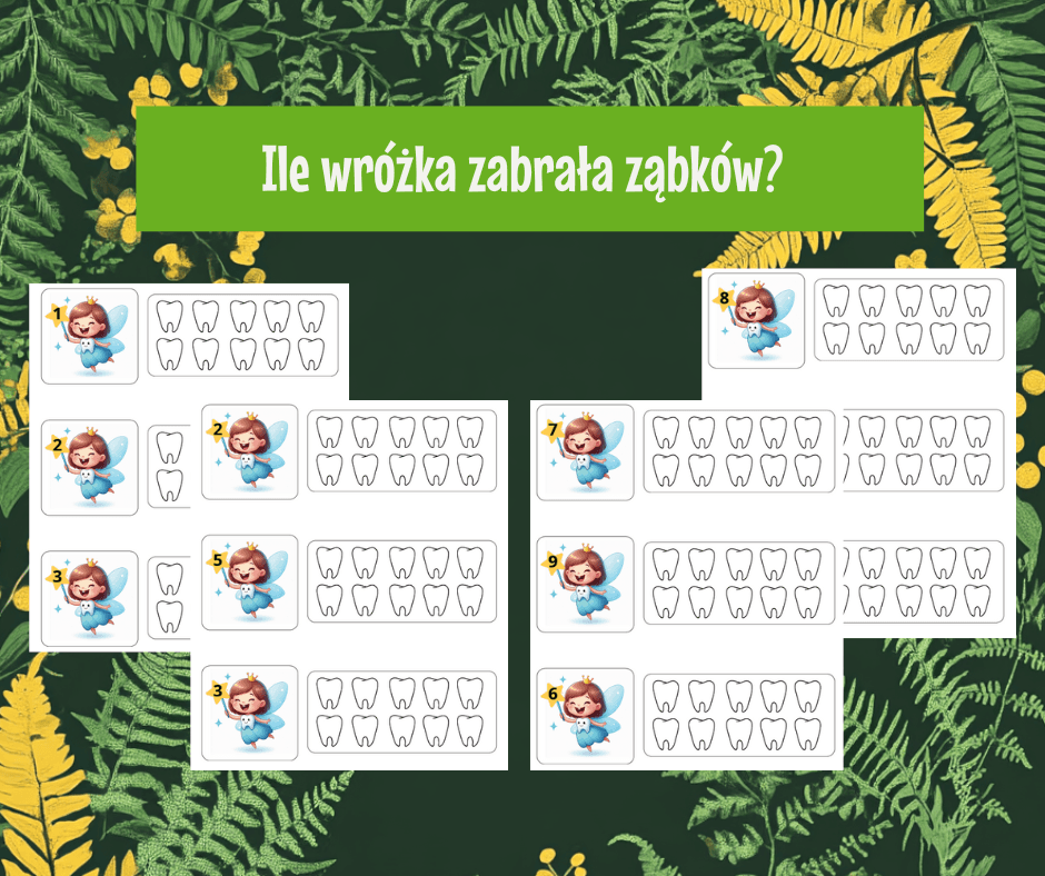 Ile wróżka zabrała ząbków? - karty pracy